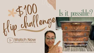 $100 All-In Challenge  |  Antique Dresser  |  How to flip a piece of furniture for $100