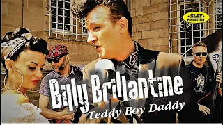 Billy Brillantine - Teddy Boy Daddy (Official Video) by S G Slaja