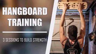 Hangboard Training | 3 sessions to build strength