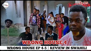 WRONG HOUSE EP 4-5 | CHINGA MEDIA | WRONG HOUSE EP 4 FINAL REVIEW | PREDICTION Ya 3 Scene Zijazo