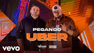 Os Barões da Pisadinha - Pegando Uber