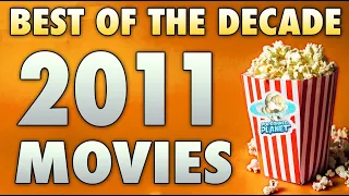 Top 10 Best Movies of 2011 | A Decade In Film