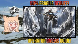 Should You Pull & Build Gnosis? | Operator Gnosis Guide! [Arknights]