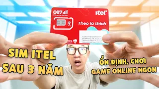 Vinh Xô | Review sim iTel sau 3 năm: ổn định, chơi Game online ngon