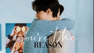 [FMV] Sarawat x Tine  • you're the reason | 2gether the series