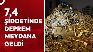 SON DAKİKA: KAHRAMANMARAŞ'TA 7,4 BÜYÜKLÜĞÜNDE DEPREM OLDU | TV100 HABER