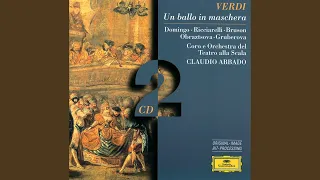 Verdi: Un ballo in maschera, Act II - Duet. Teco io sto - Non sai tu che - Oh, qual soave brivido