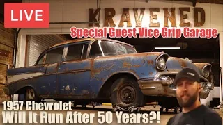 LIVE Forgotten 1957 Chevy 210| Will It Run After 50 Years | Special Guest Vice Grip Garage |RESTORED