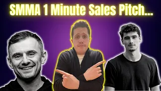1 Minute Sales Pitch for SMMA