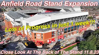 Anfield Road Stand Expansion 11.8.23. A Close Look At The Back. Its looking great and very busy!!!