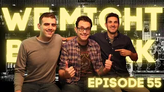 We Might Be Drunk 55: Joe DeRosa w/ Boulevardier