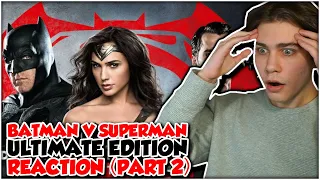 Batman v Superman: Dawn of Justice: Ultimate Edition - REACTION! (Part 2)