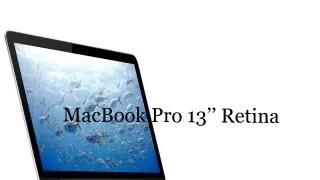 Полный обзор MacBook Pro 13" Retina (купить в Одессе)
