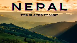 NEPAL  Travel Guide: Must-See Places in NEPAL I #travelguide2024 #nepal #mustvisitplaces