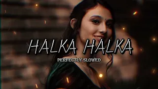 Ye Jo Halka Halka Suroor Hai Song (Slowed & Reverb) _ BY PRO_