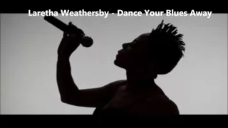 Laretha Weathersby - Preview - Dance Your Blues Away