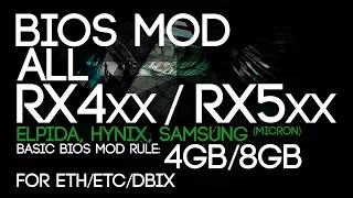How To BIOS Mod ALL RX470/480/570/580 4&8GB GPU's (HYNIX/ELPIDA/SAMSUNG/MICRON)