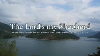 The Lord's my Shepherd - Stuart Townend [with lyrics] 30Min Non_stop