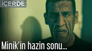 İçerde - Minik'in Hazin Sonu...