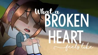 What a broken heart feels like gcmv || ChiaBunni