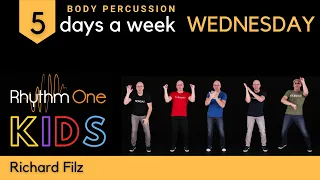 Wednesday BODY PERCUSSION RhythmOne KIDS