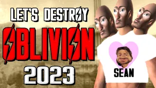 Destroying Oblivion With Mods in 2023