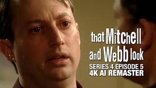 That Mitchell and Webb Look (2006) - Season 4 Episode 5 - 4K AI Remaster - Full Episode