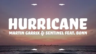 Martin Garrix & Sentinel - Hurricane (Lyrics) feat. Bonn
