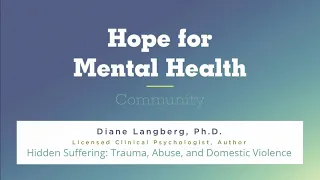 Hidden Suffering: Trauma, Abuse, and Domestic Violence | Hope for Mental Health Community