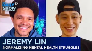 Jeremy Lin - Mental Health Stigmas & Standing Up for the AAPI Community | The Daily Show