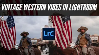 Vintage Western Edit Lightroom Tutorial + Free Preset