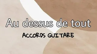 AU DESSUS DE TOUT [Cantique Guitare]