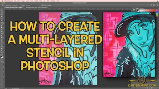 How to Create a Multi-Layered Stencil in Photoshop  | Cant Stop Art