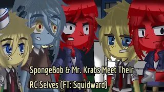 SpongeBob & Mr. Krabs Meet Their RC Selves (FT: Squidward) || SpongeBob AU
