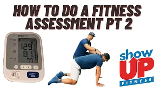 How to do a FITNESS ASSESSMENT PT 2 | PAR-Q RESTING MEASUREMENTS MOVEMENT SCREENS | Show Up Fitness