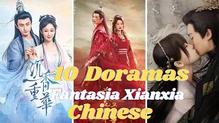 10 MELHORES DORAMAS  FANTASIA XIANXIA  CHINESES | indicação de dorama chinese |dorama fantasia