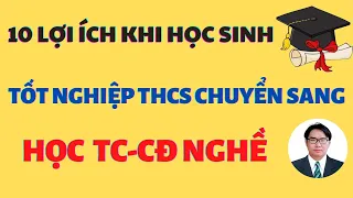 10 lợi ích khi học sinh tốt nghiệp thcs chuyển sang học nghề