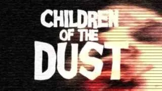 Children of the Dust