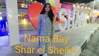 Walk Around Naama Bay Sharm el Sheikh ( part 1 )  Egypt Holidays @ Vlog 49eb