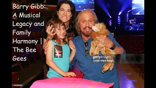 Barry Gibb: A Musical Legacy and Family Harmony | "The Bee Gees!"