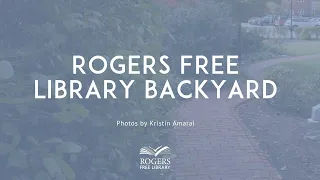 Rogers Free Library Backyard