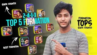 Top 5 Best Quick Counter Formation in efootball 2023 Mobile | 5 Formation For Quick Counter | 4-2-4🔥