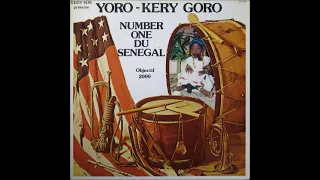 Number One Du Senegal - Yoro-Kery Goro - Objectif 2000 LP (Eddy'son Consortium Mondial 1980)