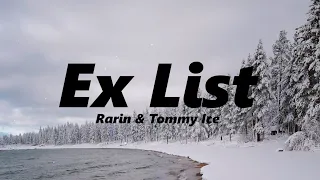 Rarin & Tommy Ice - Ex List (sped up + reverb)