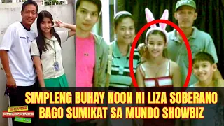 SIMPLENG BUHAY NOON ni Liza Soberano Bago Sumikat at Makilala sa Showbiz