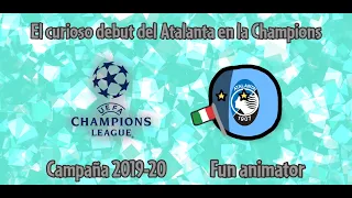 El récord del Atalanta en su debut en Champions - UCL 2019-20 - Fun animator