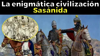 El imperio Sasánida, el GRAN ENEMIGO de la Antigua Roma