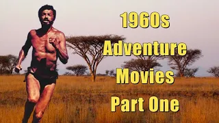 1960s Adventure Movies Part One