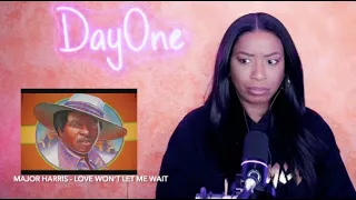 Major Harris - Love Won't Let Me Wait (1975) DayOne Reacts