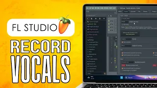 How To Record Vocals in FL Studio 21 For Beginners (2024) Easy Tutorial